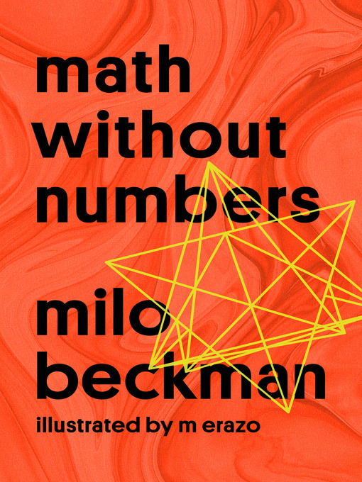 Title details for Math Without Numbers by Milo Beckman - Wait list